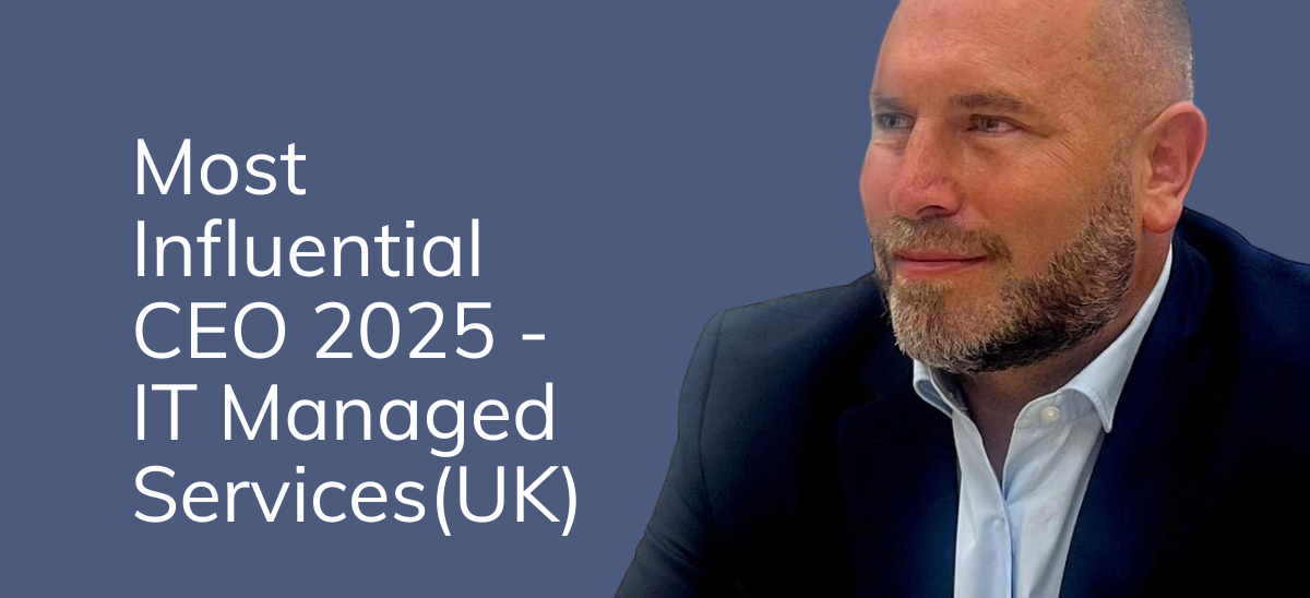 Most Influential CEO, IT Managed Services (UK) by CEO Review